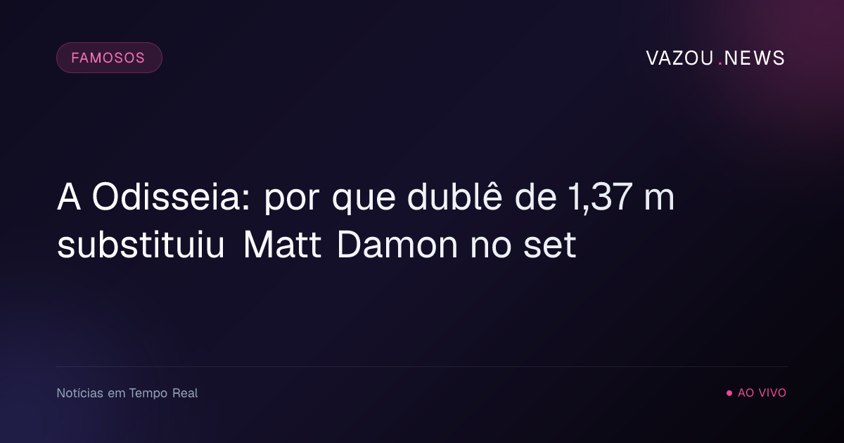 A Odisseia: por que dublê de 1,37 m substituiu Matt Damon no set