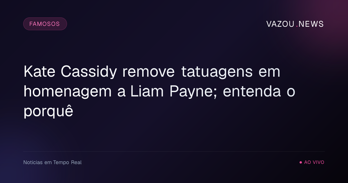 Kate Cassidy remove tatuagens em homenagem a Liam Payne; entenda o porquê
