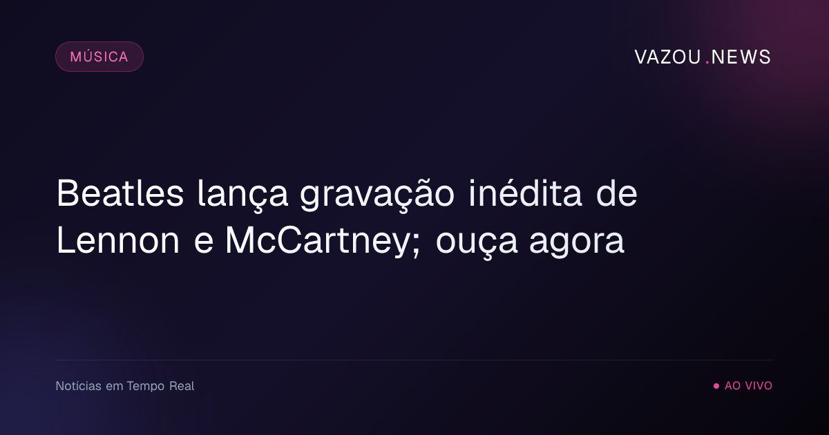 Beatles lança gravação inédita de Lennon e McCartney e Sean Ono Lennon anuncia nascimento de filho Aurelius